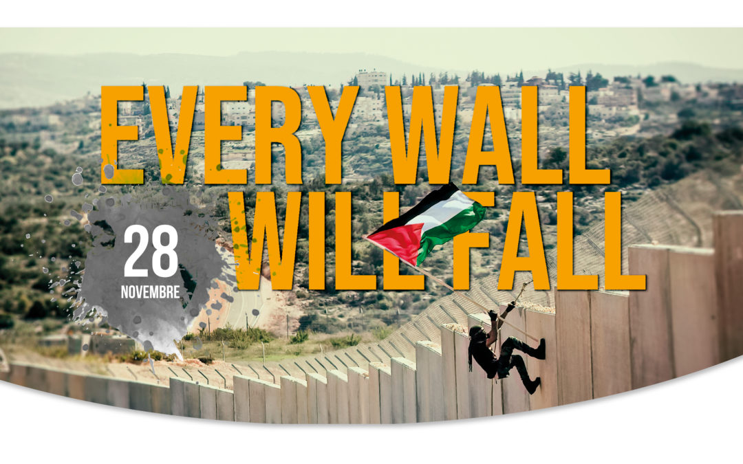 Every wall will fall! Pratiche di resistenza in Palestina